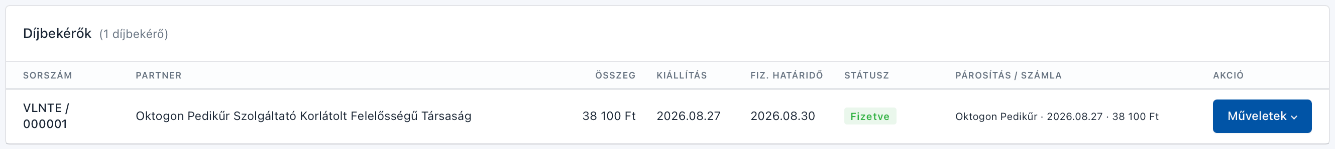 A Díjbekérők blokk a Számlák oldalon: sorszám, partner, összeg, kiállítás, fizetési határidő, státusz, párosítás/számla