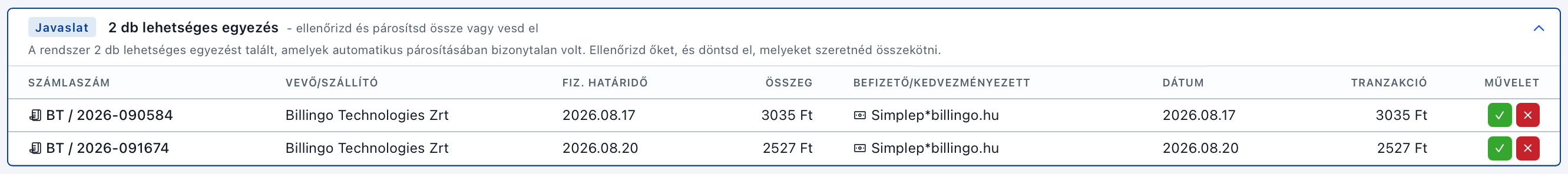 Javaslat kártya: lehetséges egyezések, soronként Elfogad és Elvet gombbal